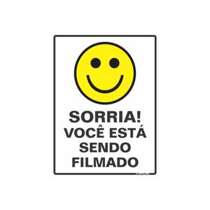 Placa Poliestireno 15x20 Sorria Você Esta Sendo Filmado Sinalize