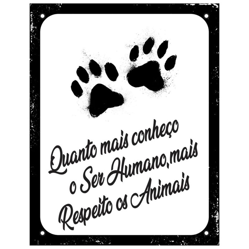 Placa_Poliestireno_18x23_Quanto_Mais_Conheco_O_Ser_Humano_Sinalize_102611001jpg